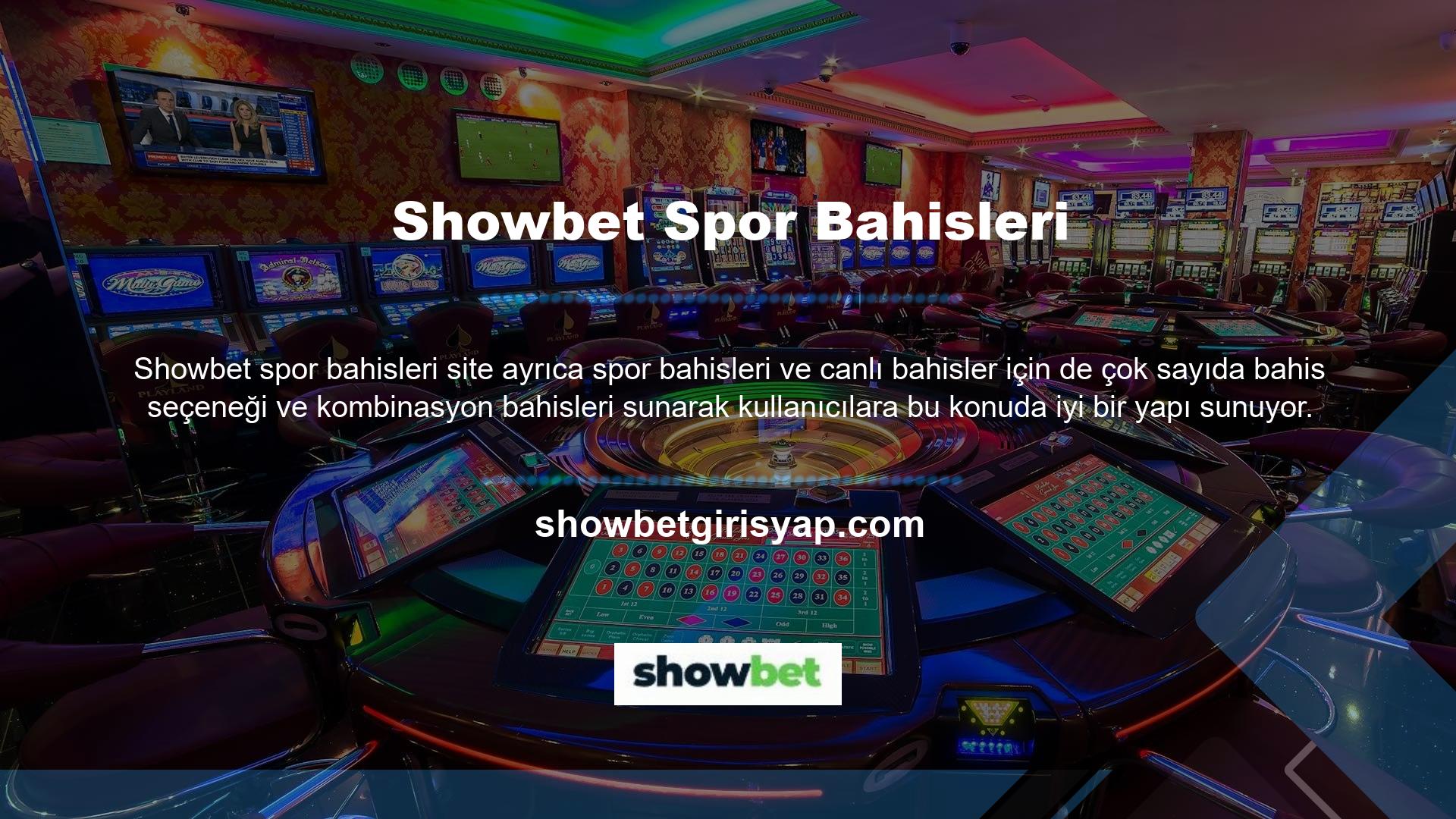 Buna ek olarak, Showbet bahisçileri casino oyunları, canlı casino içeriği, çeşitli sanal bahis ürünleri, poker, tavla, Auki, bingo ve diğer benzer içerikleri içeren ve bir kişiselleştirme aracı olarak mükemmel yüksek kaliteli teklifler alabilirler